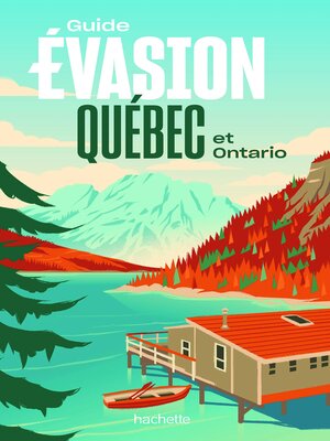 cover image of Québec et Ontario Guide Evasion